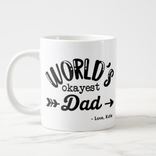 Funny Fathers Day Gift, World's Okayest Dad Coffee Large Coffee Mug