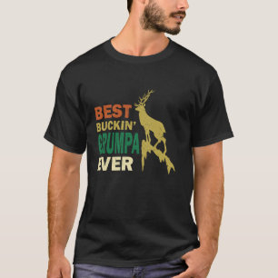 Funny Fathers Day Hunting Best Buckin Grumpa Ever  T-Shirt