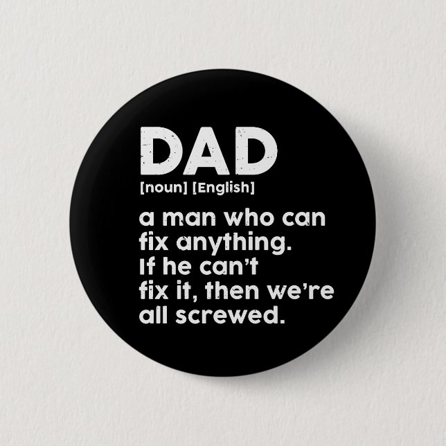 Funny Father's Day Jokes Dad Dictionary Definition 6 Cm Round Badge (Front)