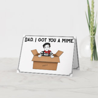 Funny Father's Day Mime Card