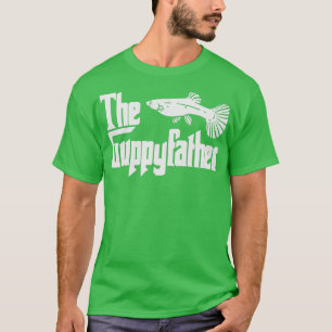 Funny Fathers Day The Guppyfather Fish Aquarium Pe T-Shirt