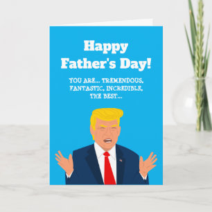 Funny Father's Day Trump cartoon greeting card
