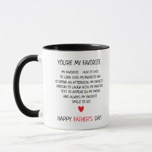 Funny Father's Day You're My Favourite Dad Mug