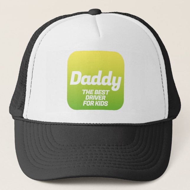 Funny Father's T-shirt | Daddy Best Driver for KID Trucker Hat (Front)