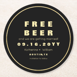 Funny Faux Gold Free Beer Save The Date Round Paper Coaster