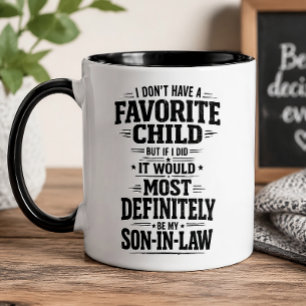 Funny Favourite Child Son-in-Law Gift Coffee Mug