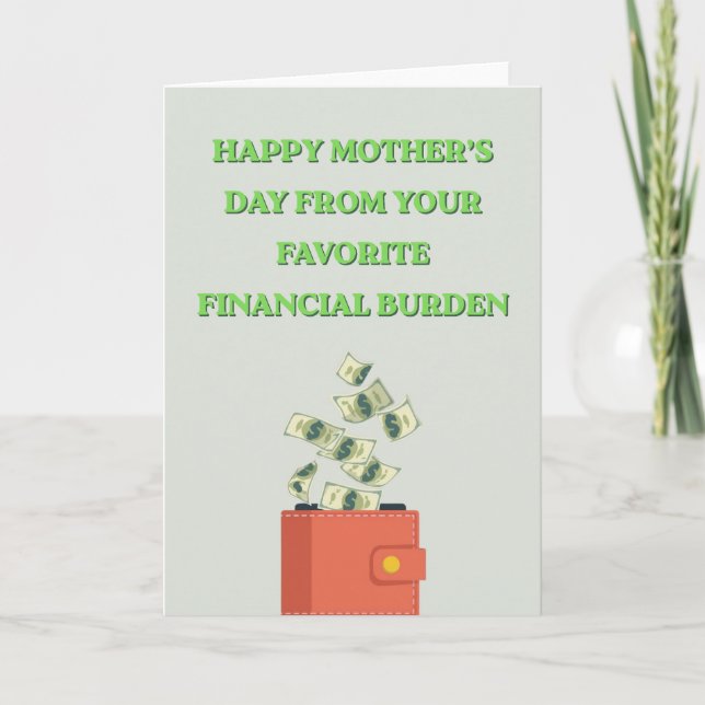 Funny "Favourite Financial Burden" Mother's Day Card (Front)