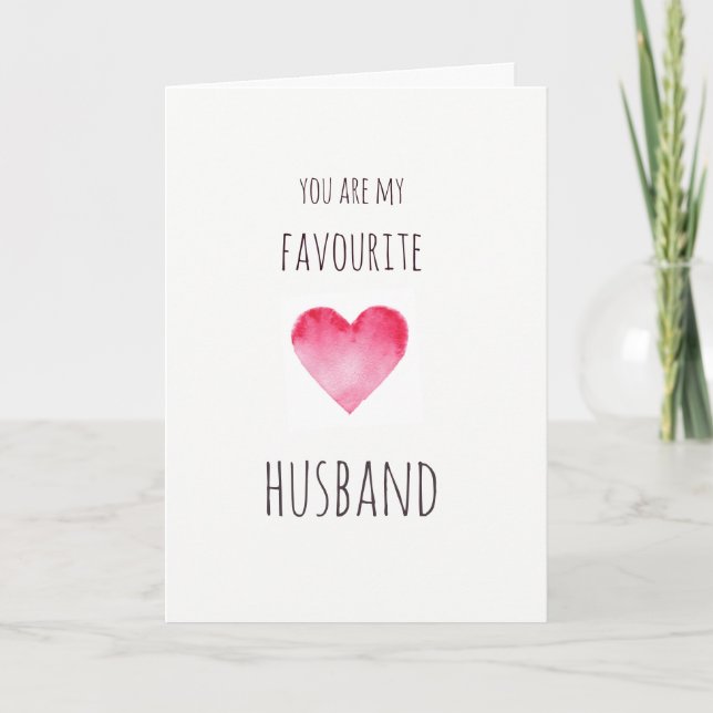Funny favourite husband Valentines Holiday Card (Front)