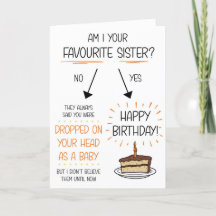 Funny Favourite Sister Birthday Card