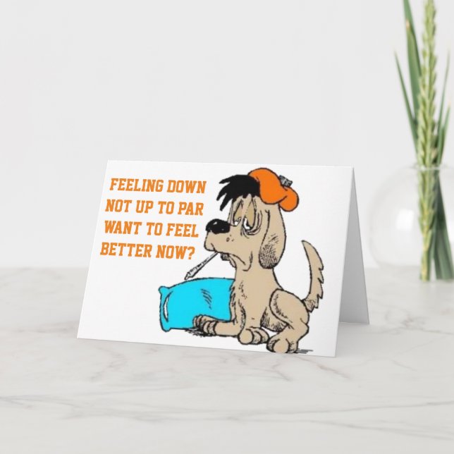 ***FUNNY FEEL BETTER SOON*** CARD (Front)
