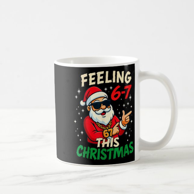 Funny Feeling 67 This Christmas Six Seven Meme Kid Coffee Mug (Right)