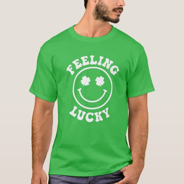 Funny Feeling Lucky Smile Face St. Patrick Day T-Shirt (Front)