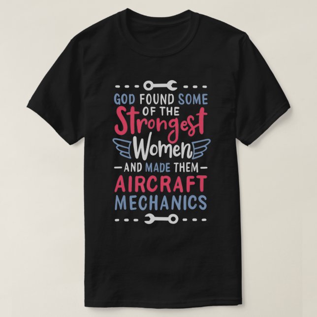 Funny Female Aircraft Mechanic Design  T-Shirt (Design Front)