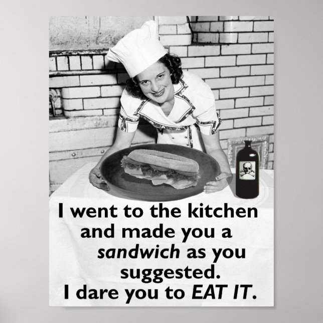 Funny Feminist Make Me a Sandwich Poster (Front)