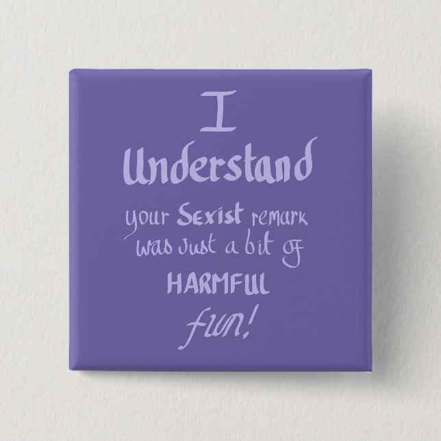 Funny Feminist Quote Handwritten Sarcastic Quote 15 Cm Square Badge (Front)