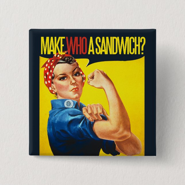 Funny Feminist Rosie Riveter humour 15 Cm Square Badge (Front)