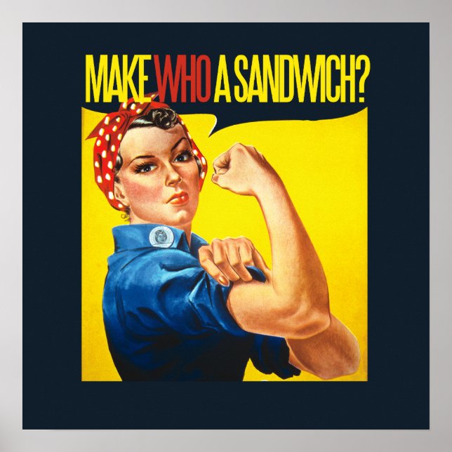 Funny Feminist Rosie Riveter humour Poster (Front)
