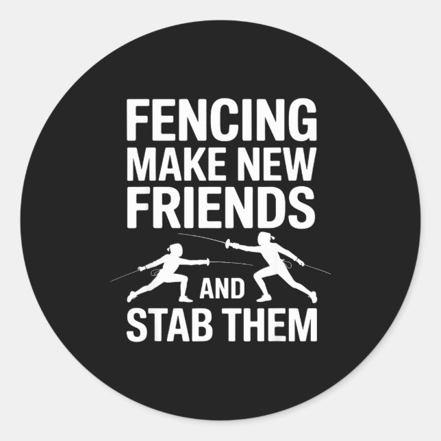 Funny Fencing Art For Men Women Kids Fencer Fencin Classic Round Sticker (Front)