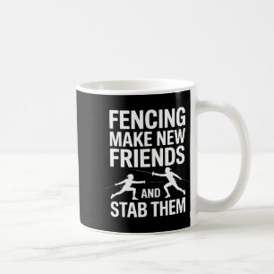 Funny Fencing Art For Men Women Kids Fencer Fencin Coffee Mug