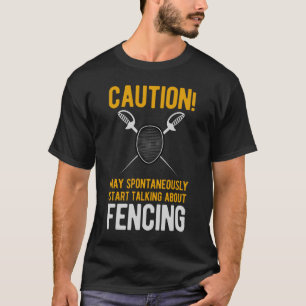 Funny Fencing T-Shirt