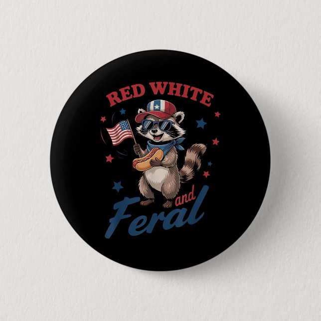 Funny Feral But Free Usa Racoon 4th Of July Ameri 6 Cm Round Badge (Front)