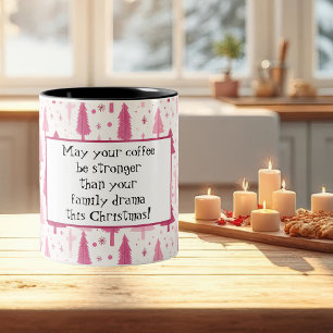 Funny Fesive Christmas Saying Two-Tone Coffee Mug