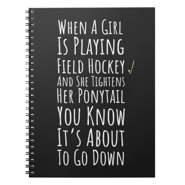 Funny Field Hockey Gifts Sports Player Girls Women Notebook (Front)