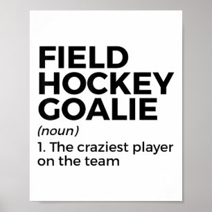 Funny Field Hockey Goalie Definition Men Women _1 Poster