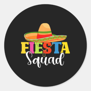 Funny Fiesta Squad Cinco De Mayo Mexican Party Cin Classic Round Sticker