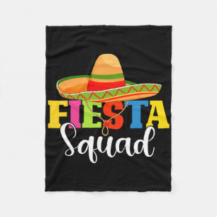 Funny Fiesta Squad Cinco De Mayo Mexican Party Cin Fleece Blanket