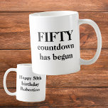 Funny Fifty Countdown Has Begun 50th Birthday  Coffee Mug<br><div class="desc">Bold Mug for a Bold Age – The Countdown Is On Fifty and fabulous—with a ticking sense of humour! This simple black text design reads “Fifty, countdown has begun”, giving the birthday star something to sip and smirk over. Add their name, age, and birthdate to the other side for a...</div>