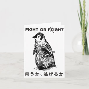 Funny Fight Or Flight Meme Penguin With Knife Card
