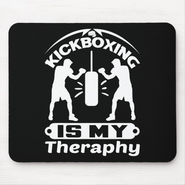 Funny Fighter Saying Kickboxing Is My Theraphy Box Mouse Mat (Front)