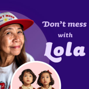 🧢 Funny Filipina Mum Gift – Don’t Mess With Lola Trucker Hat