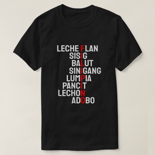 Funny Filipino Popular Food List Phillipines Filip T-Shirt (Design Front)