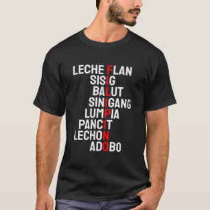 Funny Filipino Popular Food List Phillipines Filip T-Shirt