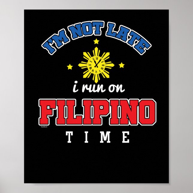 Funny Filipino Time Poster (Front)