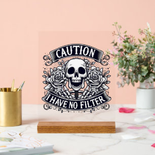 Funny filter word art skeleton acrylic sign