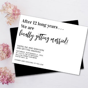 Funny Finally Getting Married Casual Wedding Invitation
