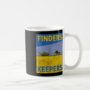 Funny Finders Keepers Ukraine Flag Power Support U Coffee Mug