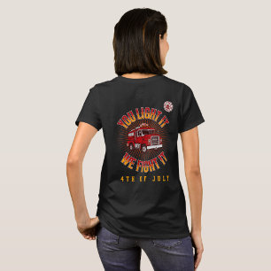 Funny Firefighter 4th of July T-Shirt