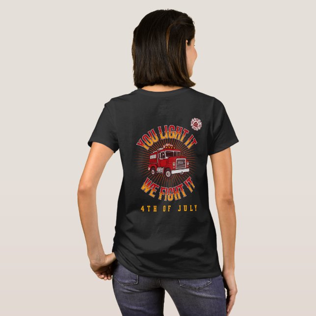 Funny Firefighter 4th of July T-Shirt (Creator Uploaded)