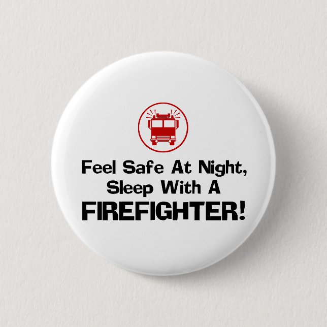 Funny Firefighter 6 Cm Round Badge (Front)