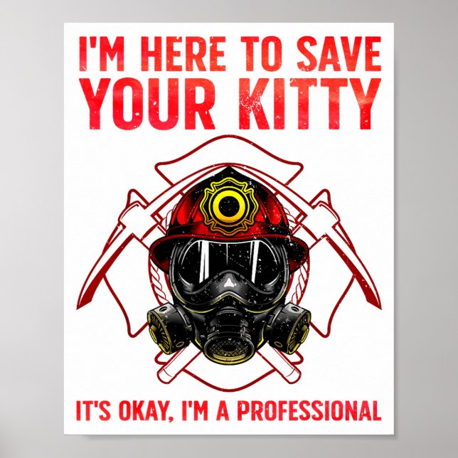 Funny Firefighter Art For Men Women Fireman Gag Fi Poster (Front)