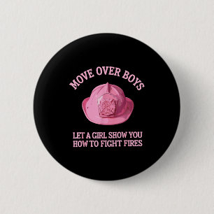 Funny Firefighter Art For Women Girls Fire Fighter 6 Cm Round Badge