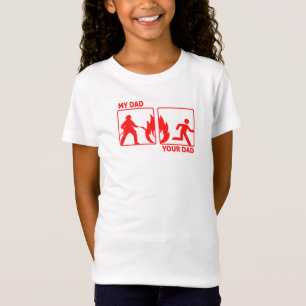 Funny Firefighter Dad - Gift for Daughter or Son T-Shirt
