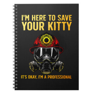 Funny Firefighter For Fireman Notebook