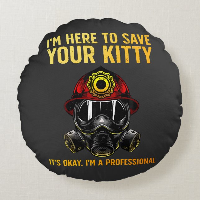 Funny Firefighter For Fireman Round Cushion (Front)