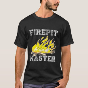 Funny Firepit Fire Pit T-Shirt