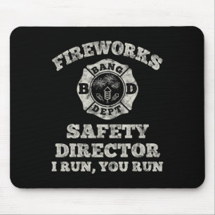 Funny Fireworks Safety Director Firefighter Americ Mouse Mat